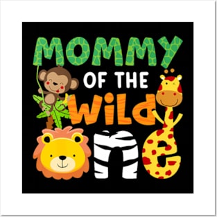 Mommy of the Wild One Zoo Theme Bday Safari Jungle Animals Posters and Art